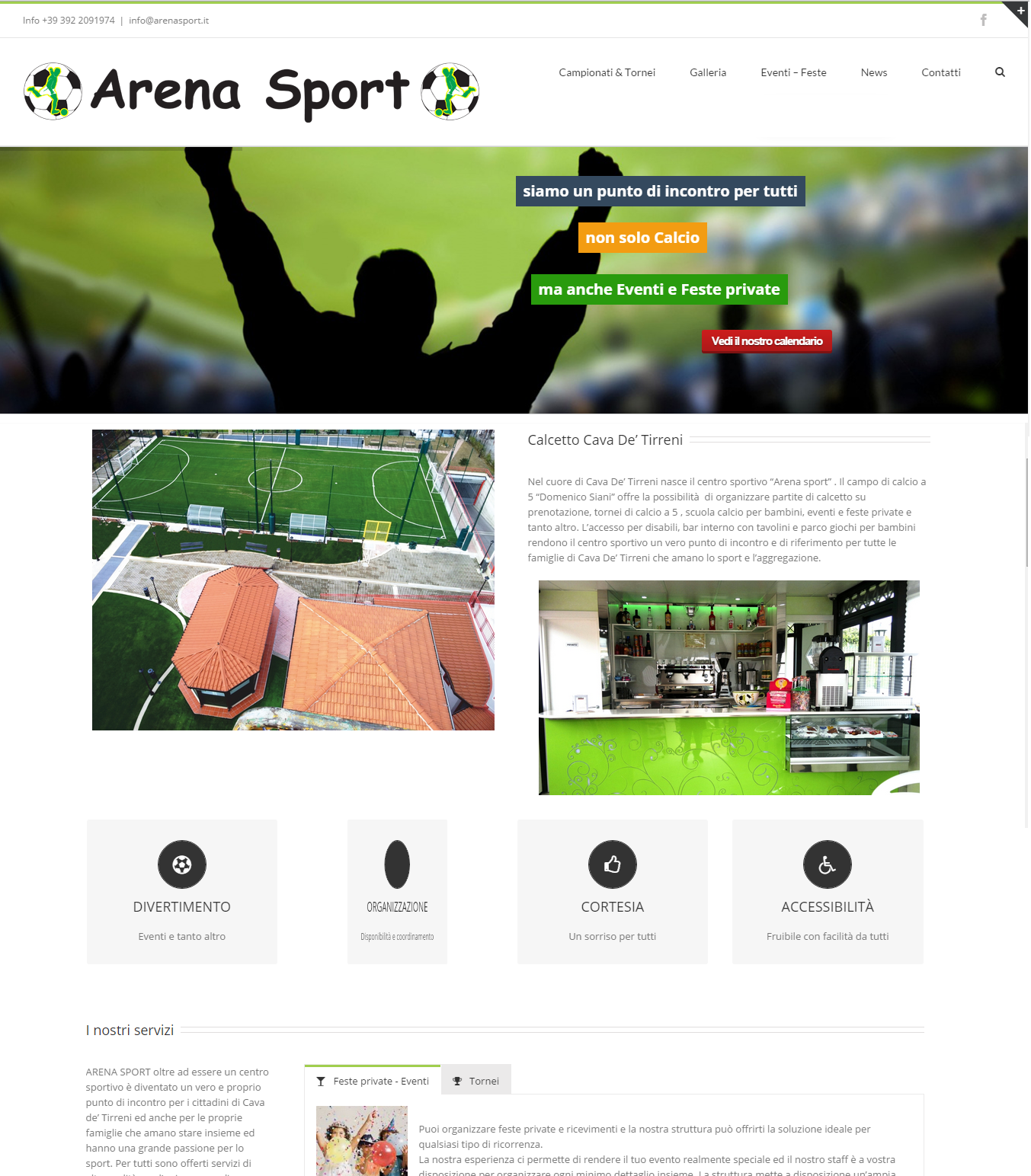 Per Arena Sport è stato realizzato un sito web di presentazione delle strutture sportive e per gestione dei campionati e tornei di calcio a 5 e calcio balilla giocati.